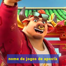 nome de jogos de aposta